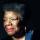 Maya Angelou- Ognuno può fare la differenza